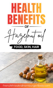 Hazelnut Oil Health Benefits